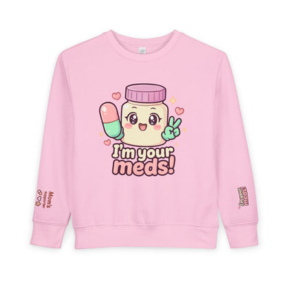HoodnTee Sweatshirt | Kawaii 'I'm Your Meds' Toddler Sweatshirt 👶