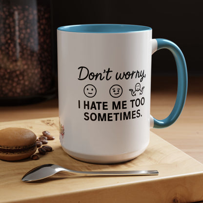 HoodnTee Mug | I Hate Me Too Accent Mug 🖤☕