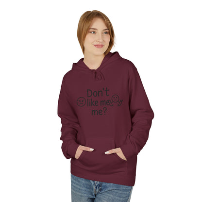 HoodnTee Hoodie | Don't Like Me? I Hate Me Too Sometimes Hoodie 🤷‍♀️🖤
