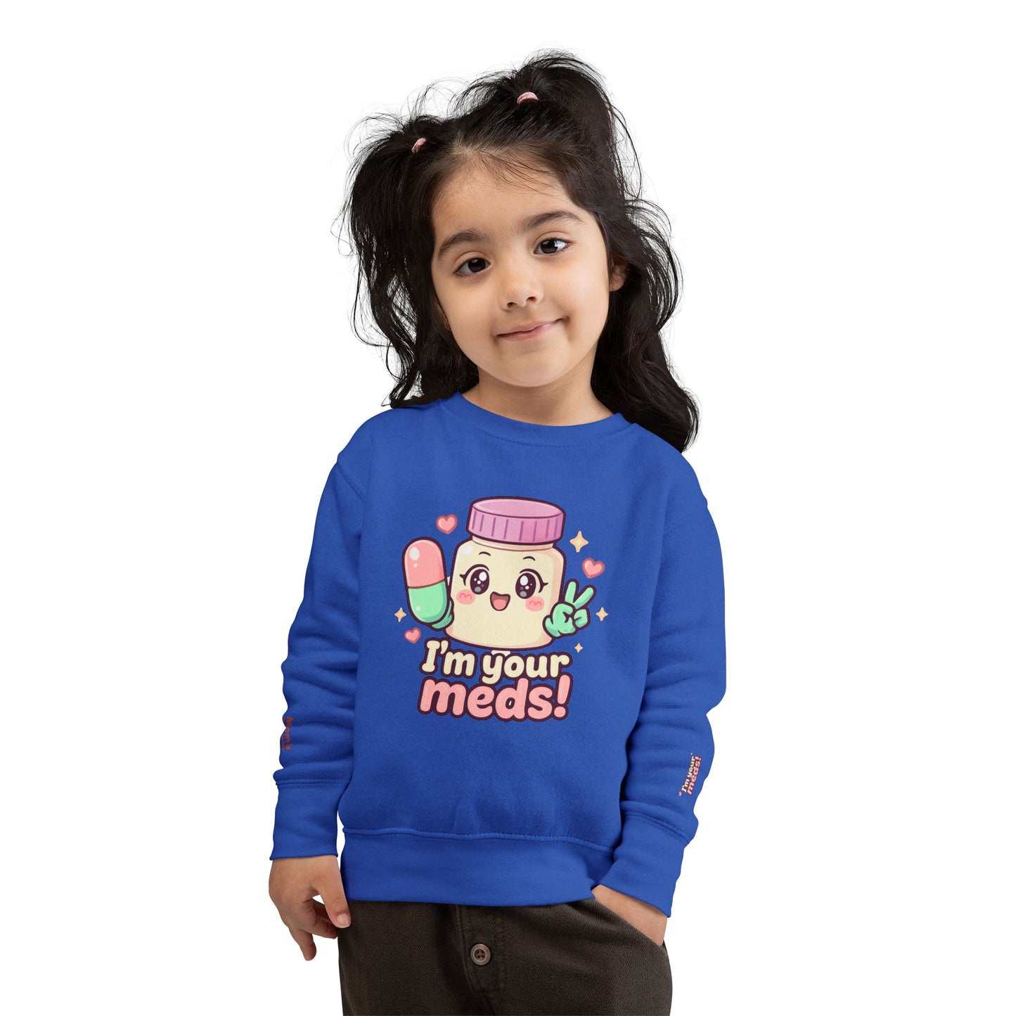 HoodnTee Sweatshirt | Kawaii 'I'm Your Meds' Toddler Sweatshirt 👶