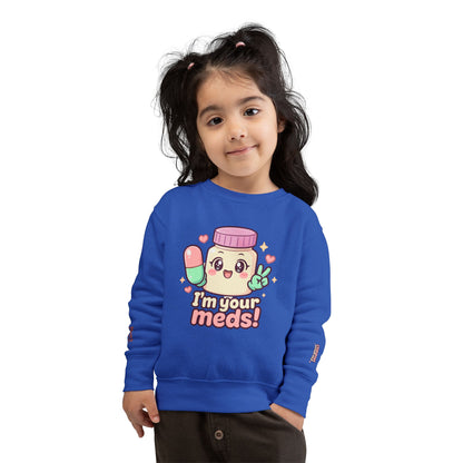 HoodnTee Sweatshirt | Kawaii 'I'm Your Meds' Toddler Sweatshirt 👶