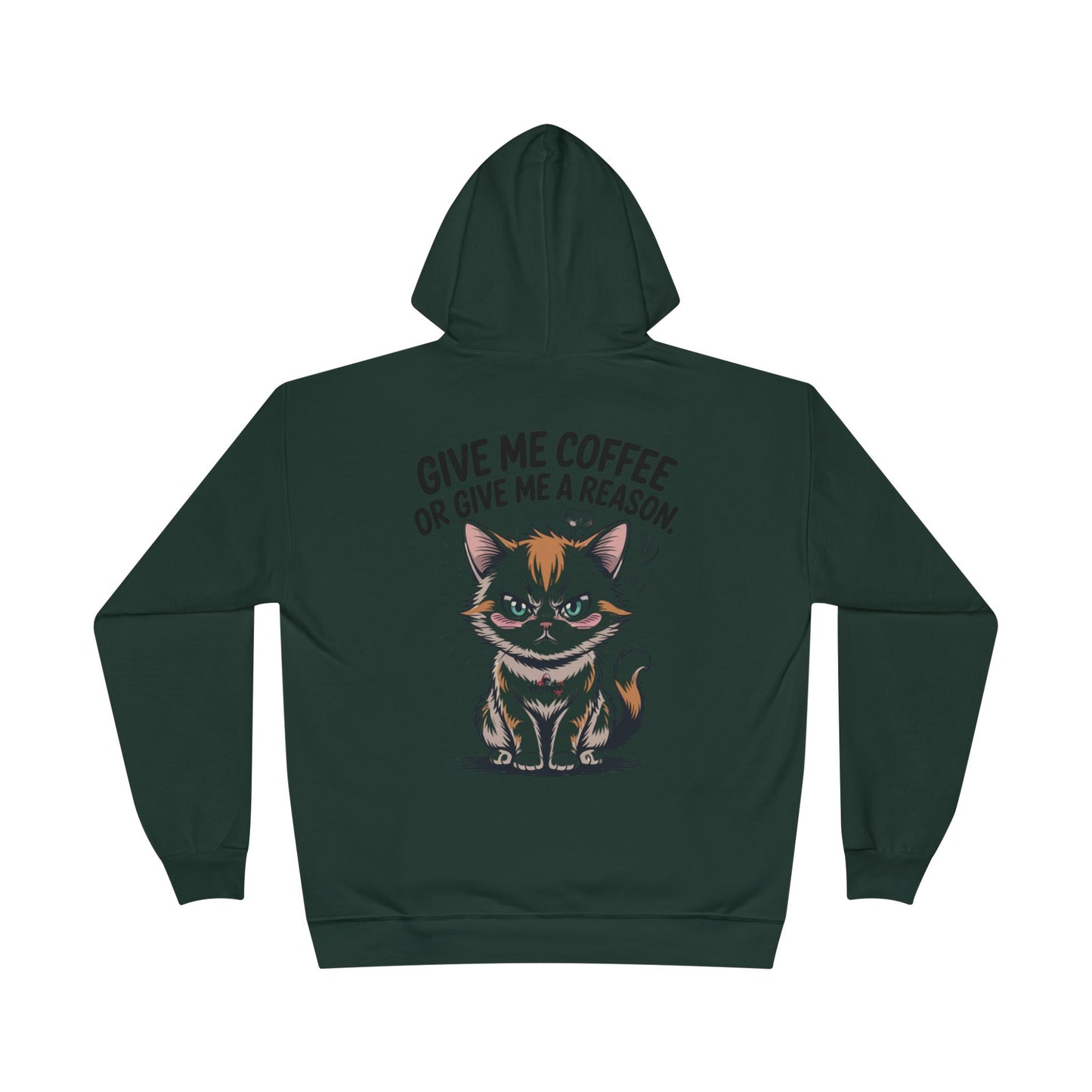 HoodnTee Hoodie - Funny Cat Coffee Hoodie – “Give Me Coffee or Give Me a Reason”