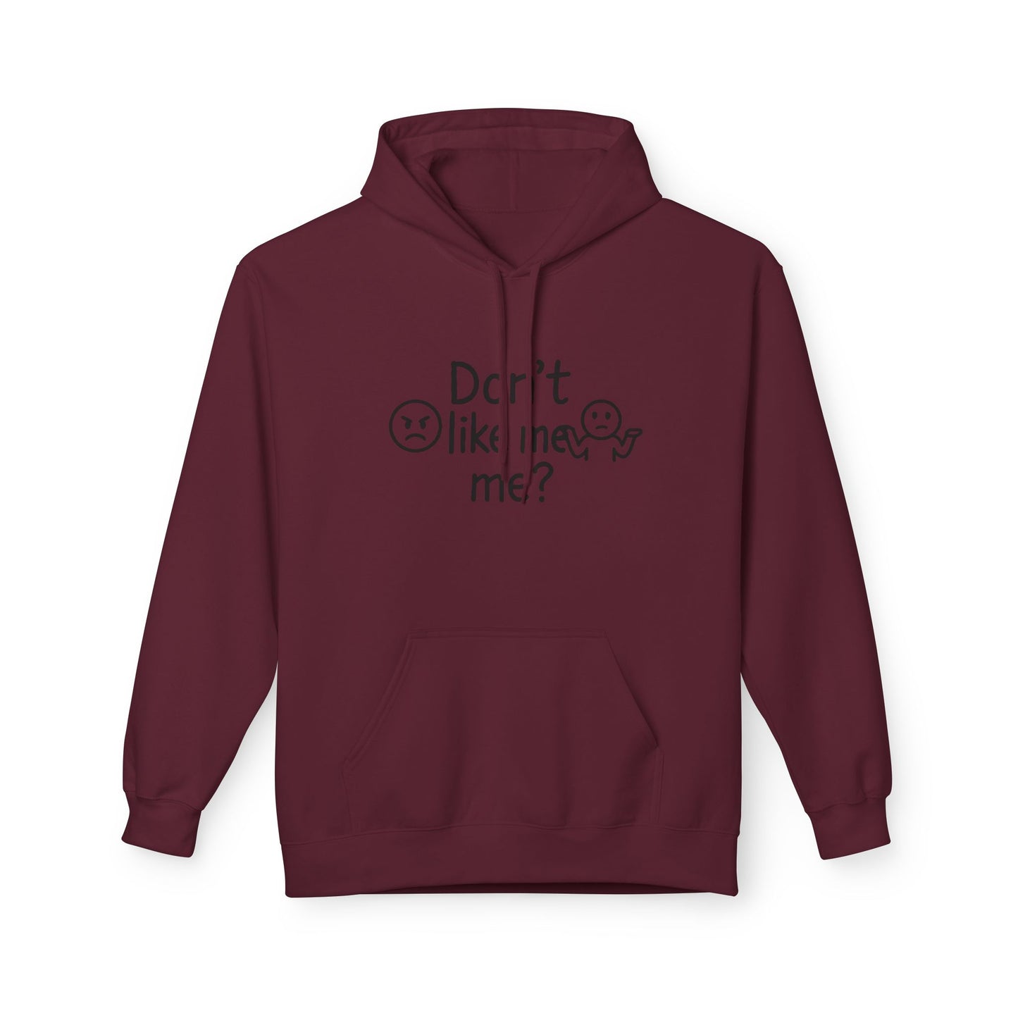 HoodnTee Hoodie | Don't Like Me? I Hate Me Too Sometimes Hoodie 🤷‍♀️🖤