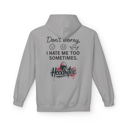 HoodnTee Hoodie | Don't Like Me? I Hate Me Too Sometimes Hoodie 🤷‍♀️🖤