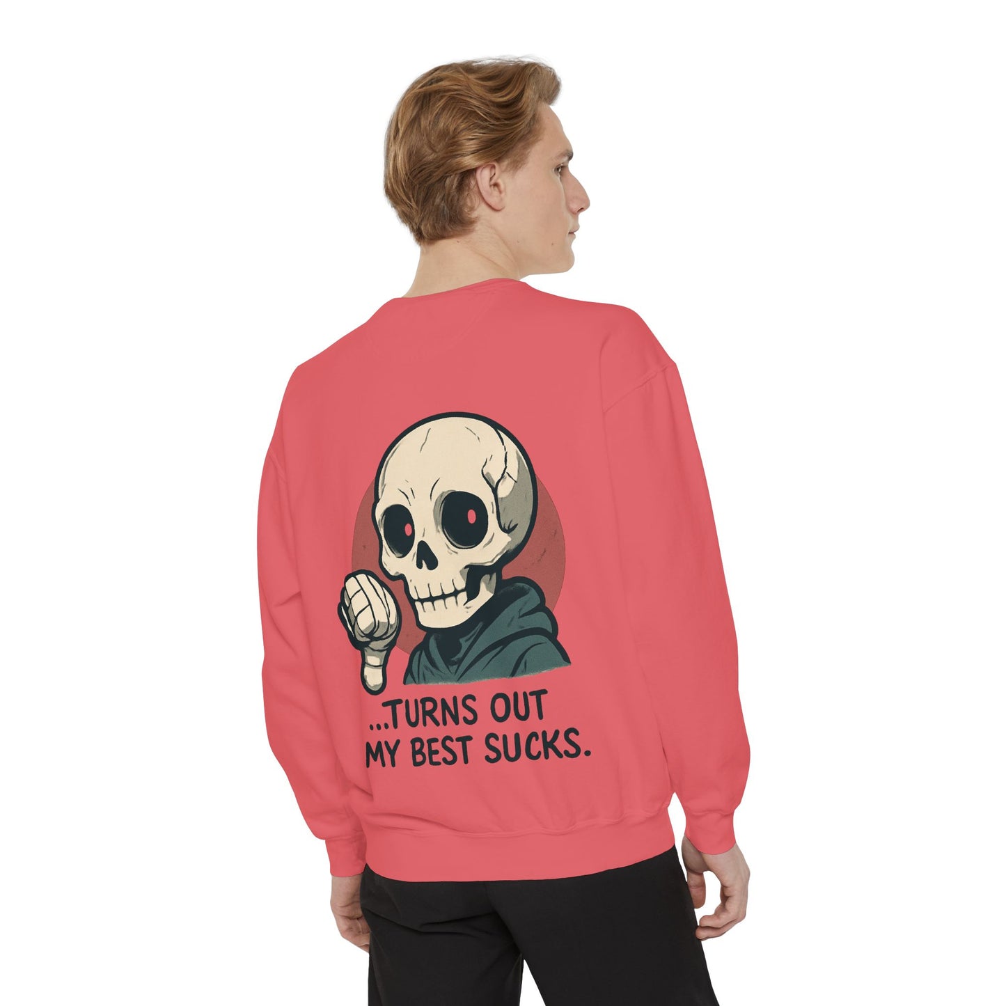 HoodnTee Sweatshirt - Garment-Dyed Sweatshirt - I Tried My Best Design