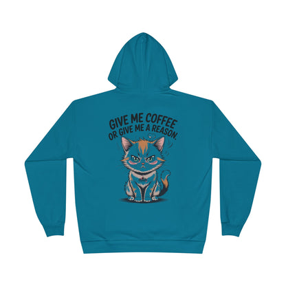 HoodnTee Hoodie - Funny Cat Coffee Hoodie – “Give Me Coffee or Give Me a Reason”