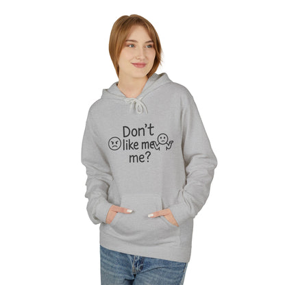 HoodnTee Hoodie | Don't Like Me? I Hate Me Too Sometimes Hoodie 🤷‍♀️🖤