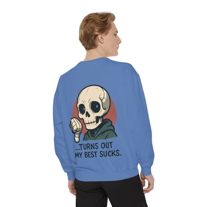 HoodnTee Sweatshirt - Garment-Dyed Sweatshirt - I Tried My Best Design