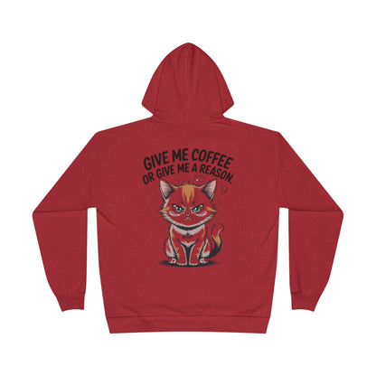 HoodnTee Hoodie - Funny Cat Coffee Hoodie – “Give Me Coffee or Give Me a Reason”