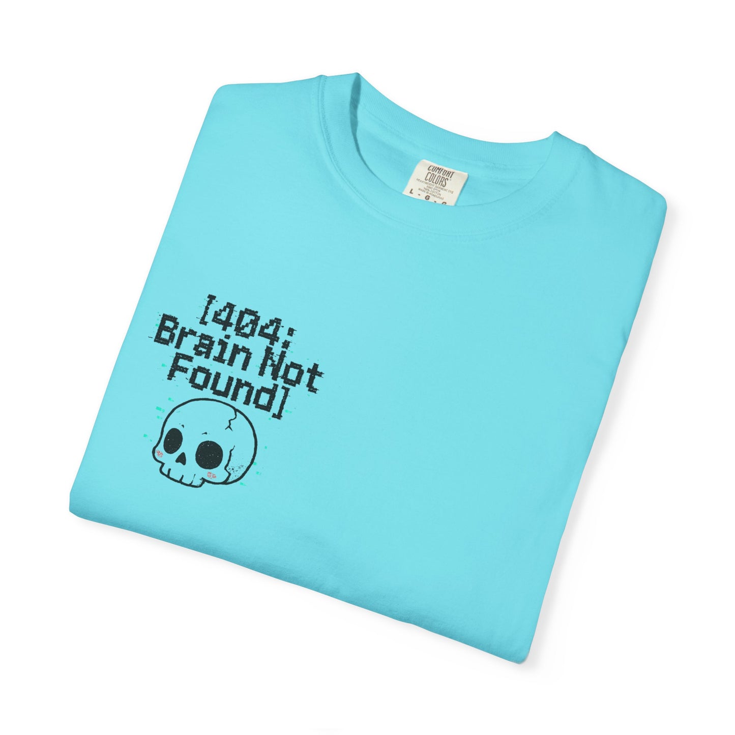HoodnTee Shirt | Critical Error Skull T-Shirt — “404 Brain Not Found” Graphic Tee 💀