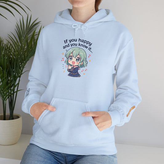 🖤 HoodnTee Hoodie – “If you happy and you know ot take your Meds” 💊 Cute Chibi Comfort Hoodie