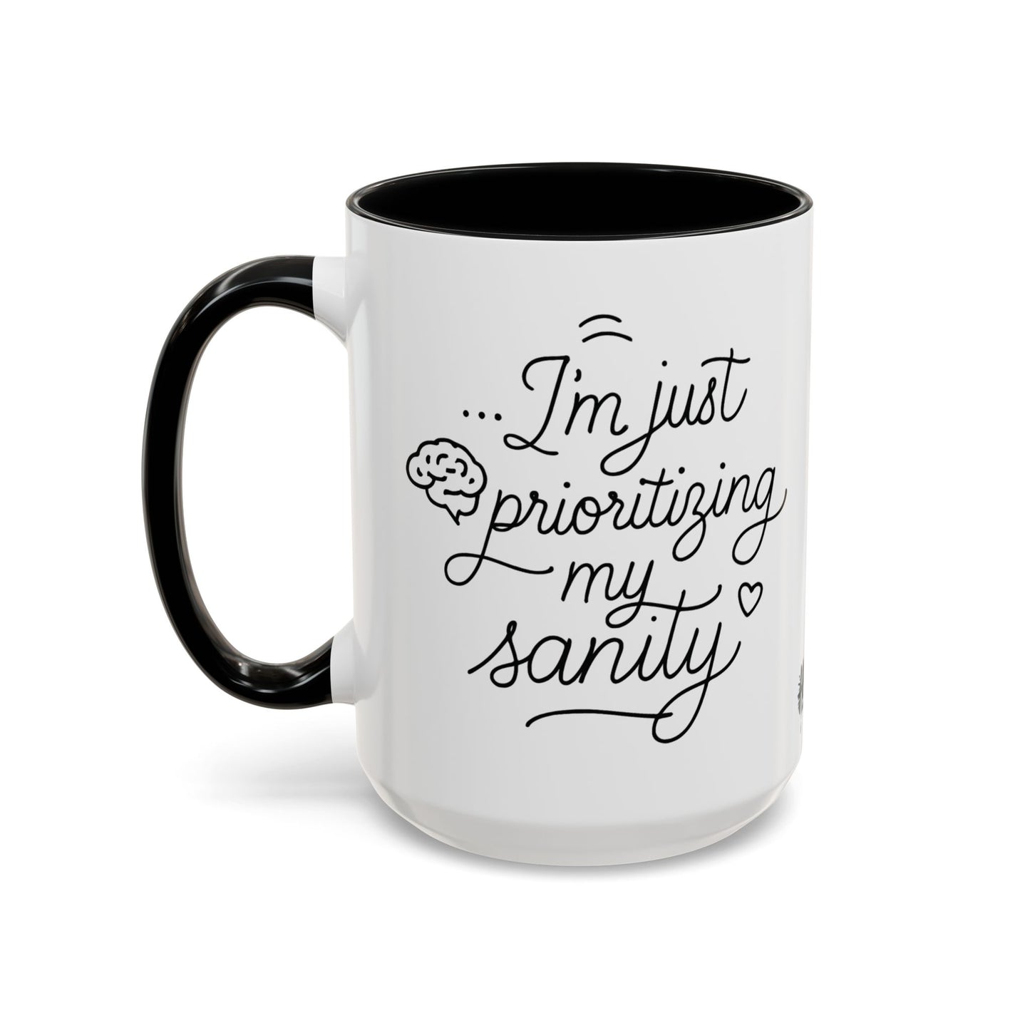 HoodnTee Mug | Prioritizing My Sanity Coffee Mug 🧠☕