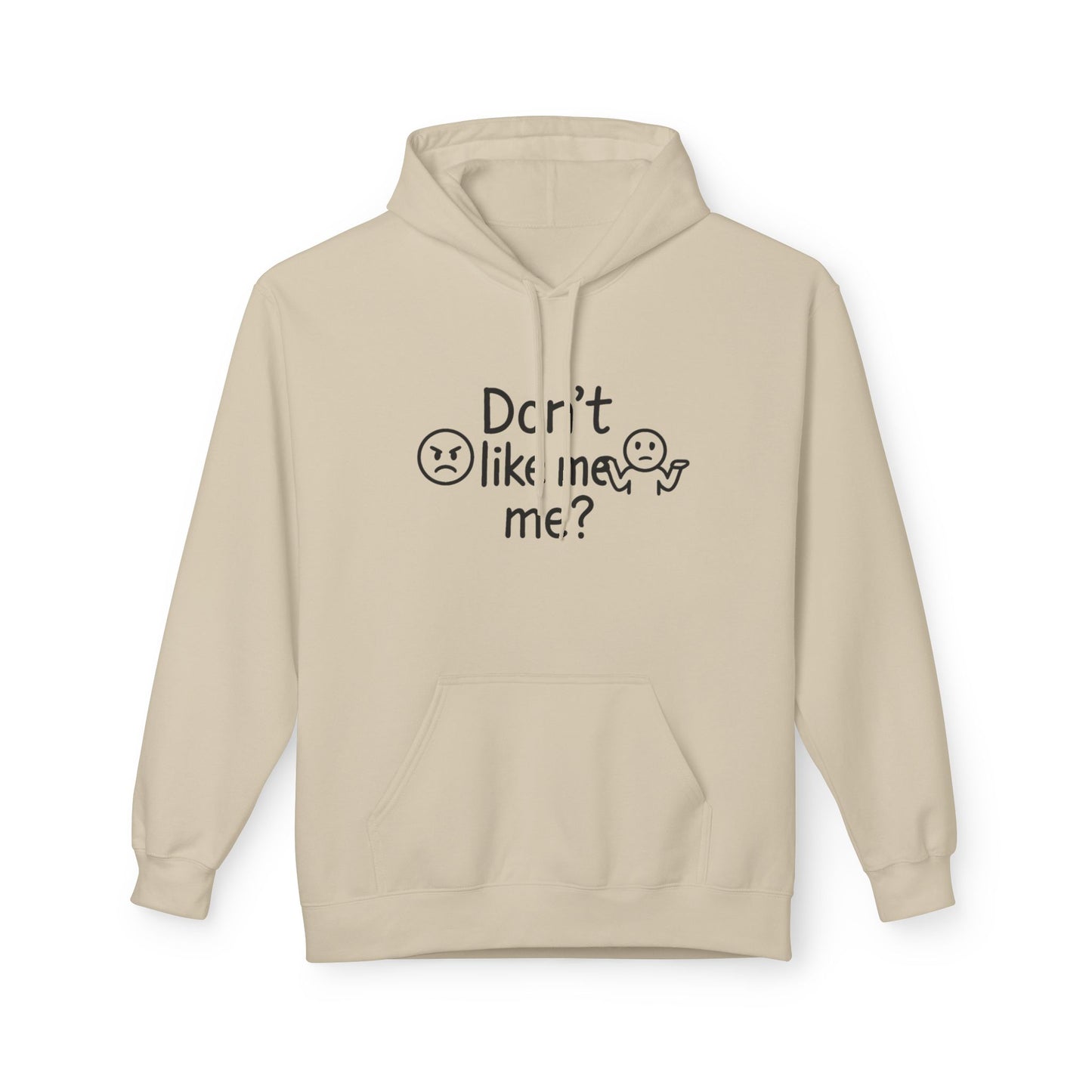 HoodnTee Hoodie | Don't Like Me? I Hate Me Too Sometimes Hoodie 🤷‍♀️🖤