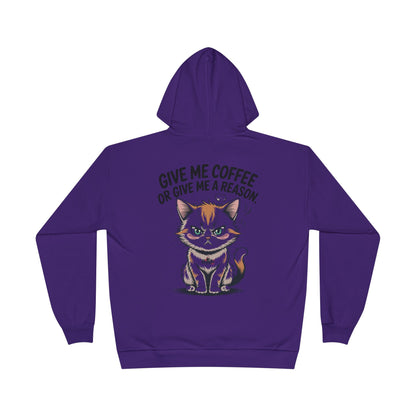 HoodnTee Hoodie - Funny Cat Coffee Hoodie – “Give Me Coffee or Give Me a Reason”
