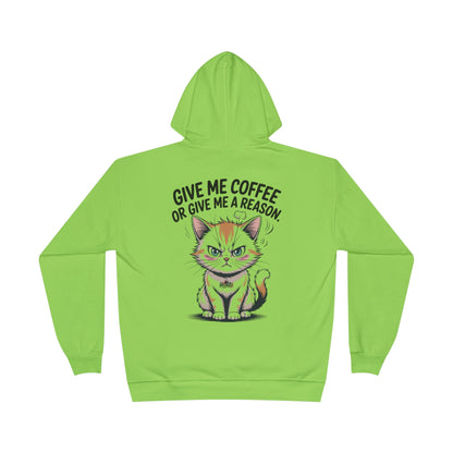 HoodnTee Hoodie - Funny Cat Coffee Hoodie – “Give Me Coffee or Give Me a Reason”