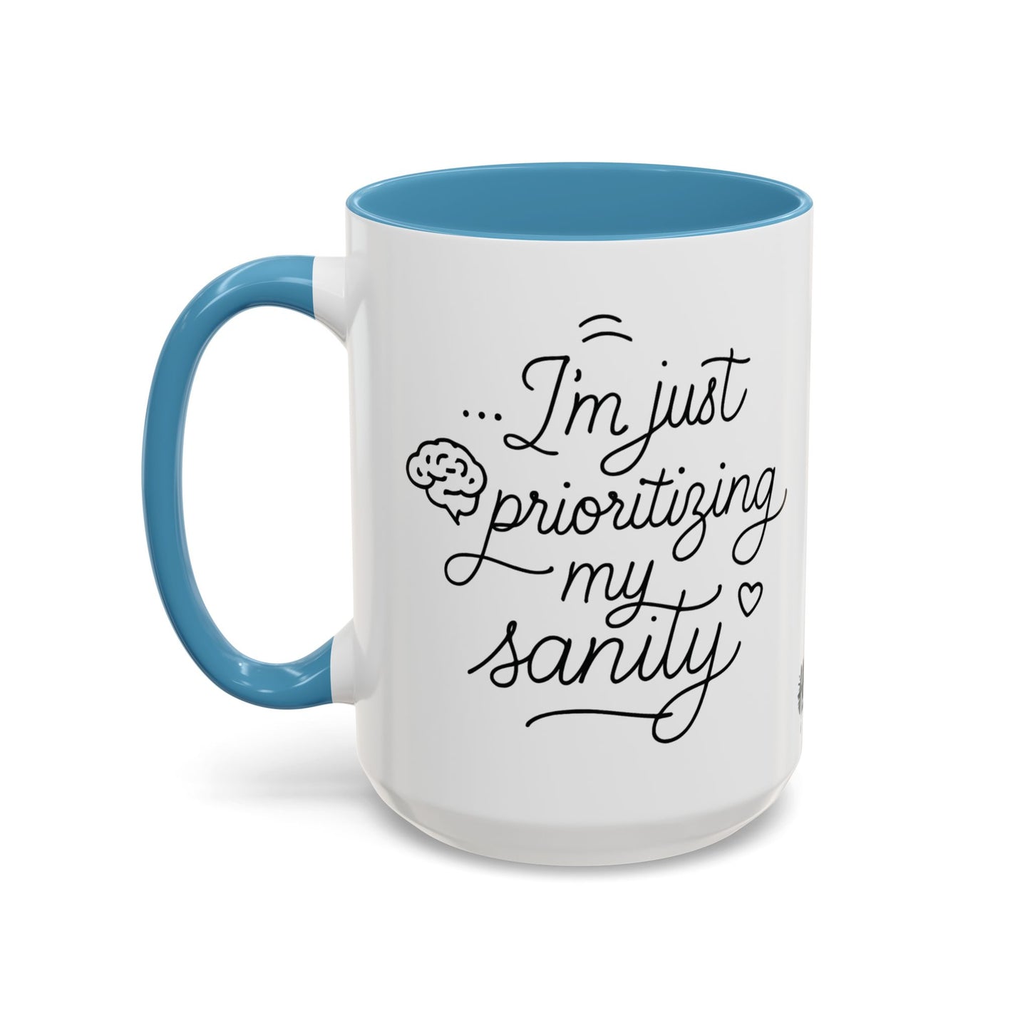 HoodnTee Mug | Prioritizing My Sanity Coffee Mug 🧠☕