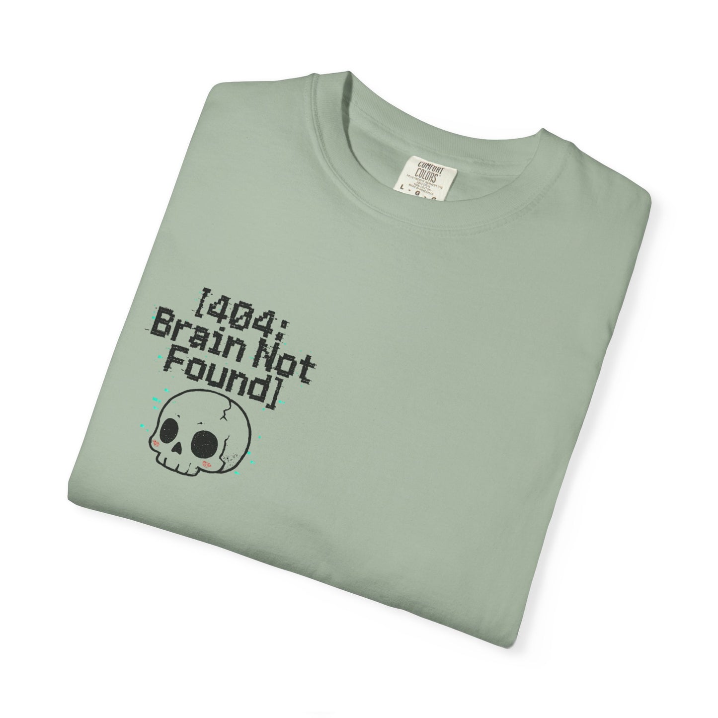 HoodnTee Shirt | Critical Error Skull T-Shirt — “404 Brain Not Found” Graphic Tee 💀