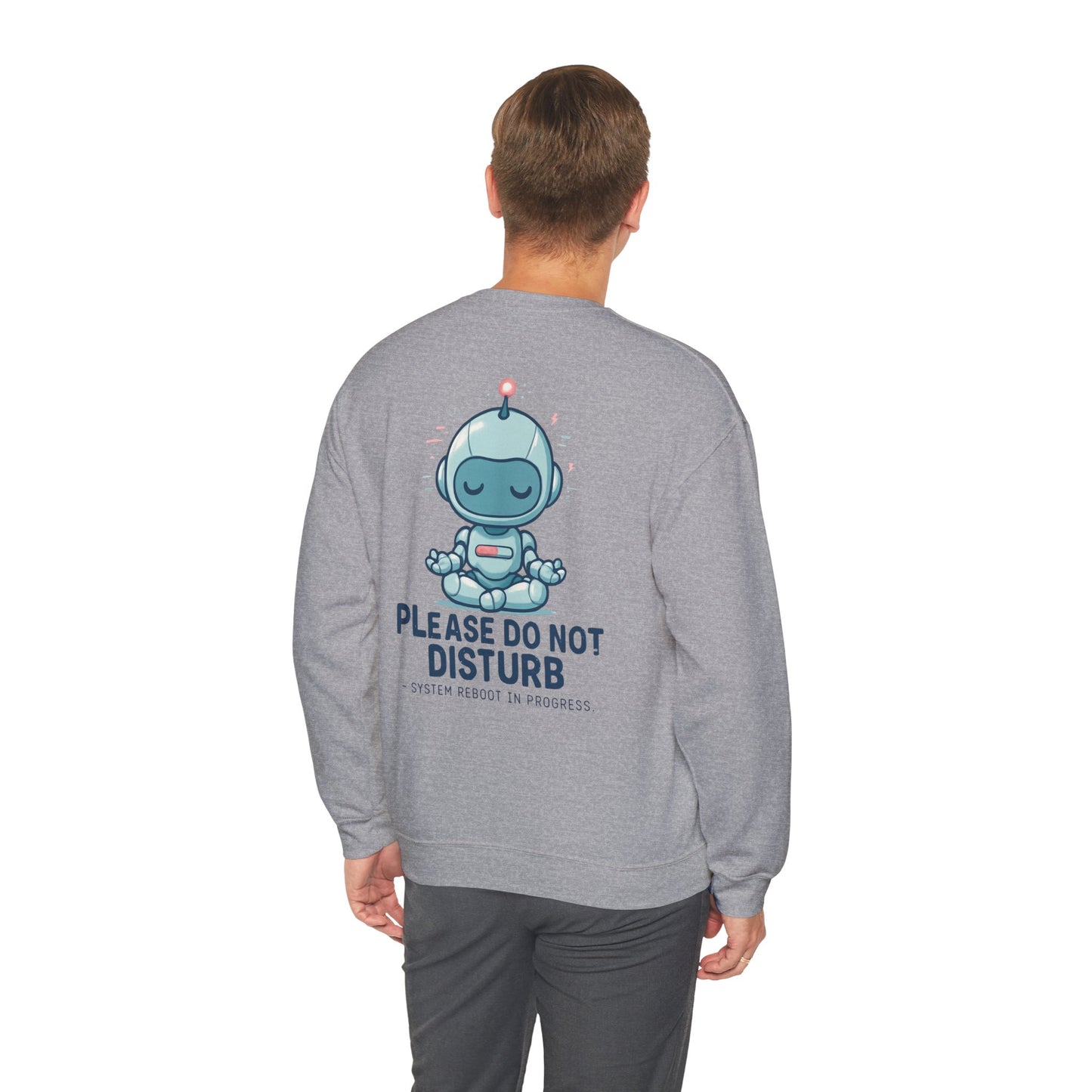 HoodnTee Sweatshirt | Please Do Not Disturb Sweatshirt — Cute Meditating Robot Crewneck 🤖